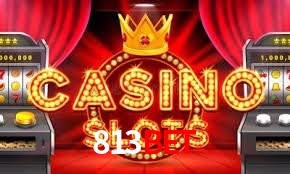 Slot Games 813bet